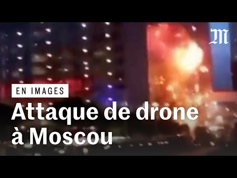 Russie : la vid&eacute;o d'une attaque de drones &agrave; Moscou