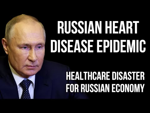 RUSSIAN Hearts Disease Epidemic - Russia Tops Global League Table Putting More Pressure on Economy