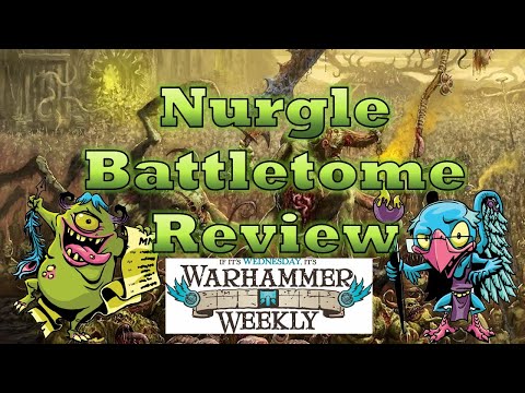 Nurgle Battletome Review - Warhammer Weekly 12152021