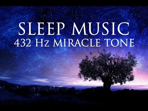 The Best  SLEEP Music | 432hz - Healing Frequency | Deeply Relaxing | Raise Positive Vibrations