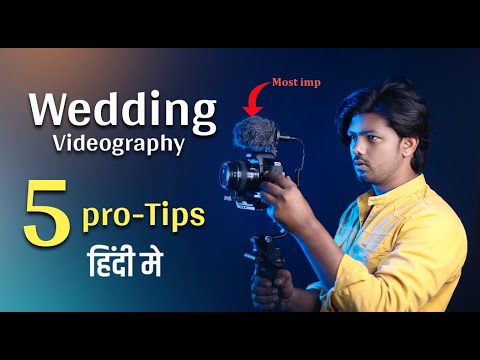 Wedding cinematography top 5 tips | wedding videography tips in hindi