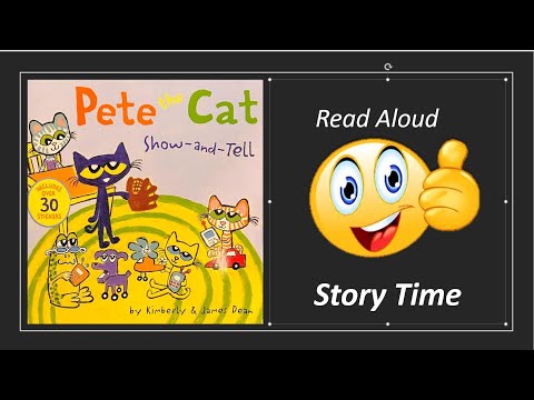 ???Pete the Cat Show and Tell pictuer book read aloud for kids