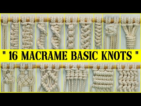 16 Easy Macrame Knot Tutorial | Macrame Basic Knot