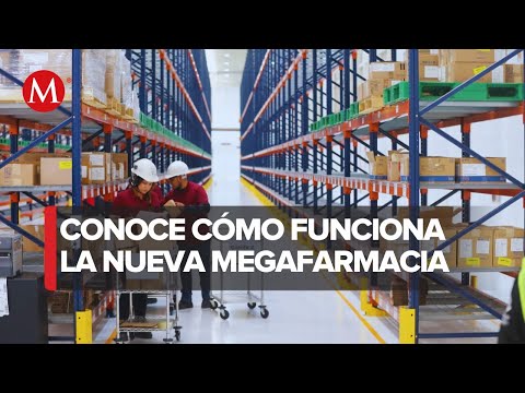 Megafarmacia del Bienestar inicia operaciones