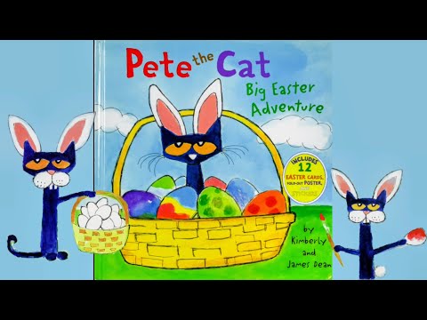 Pete the Cat: Big Easter Adventure ? Read Aloud | Kids Storytime!