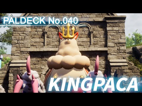 Paldeck_SP | No.040 KINGPACA - Palworld | Gameplay | Pocketpair