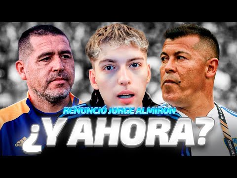 RENUNCIO JORGE ALMIRON - &amp;iquest;Y AHORA?