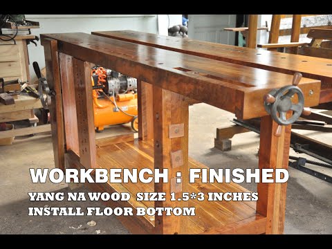 WORKBENCH 1.5*3 INCHES WOOD YANG NA PART.8 : FINISHED