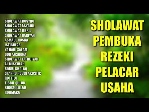 Sholawat Pembuka Rezeki Pelancar Usaha | Sholawat Busyro, Sholawat Nabi Muhammad SAW