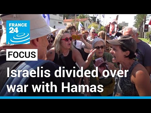 Despite displays of unity, Israelis are divided over the war with Hamas | FOCUS &amp;bull; FRANCE 24