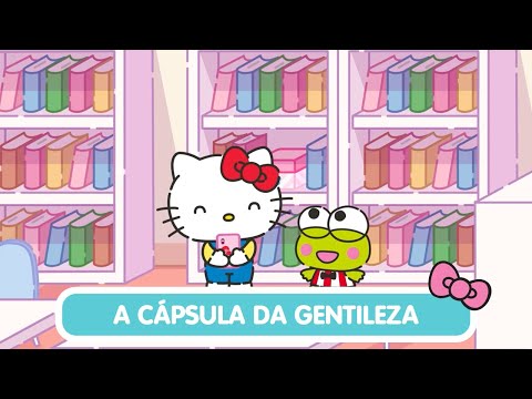 Hello Kitty and Friends - Supercute Adventures | A C&aacute;psula da Gentileza - 5&ordf; Temp. / EP 06