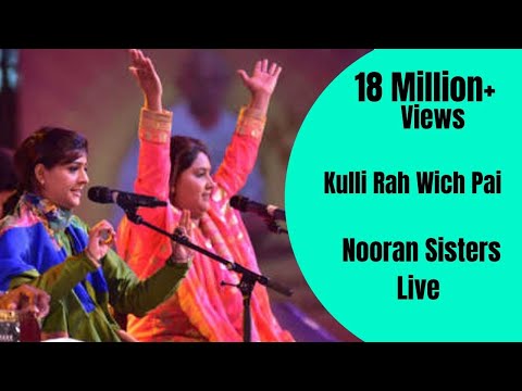 NOORAN SISTERS :- KULLI RAH WICH PAI | NAKODAR | NEW LIVE PERFORMANCE 2015 | OFFICIAL FULL VIDEO HD