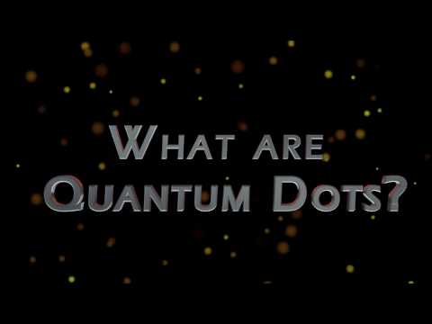 What are Quantum Dots?