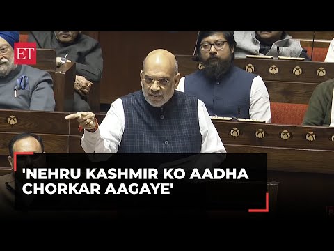 Amit Shah recalls Nehru's 'Kashmir Blunders' in Rajya Sabha