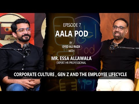 Aala Pod - Corporate Culture, Gen Z and The Employee Lifecycle with 