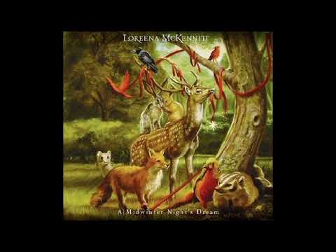 Loreena McKennitt - A Midwinter Night's Dream (Full Album)