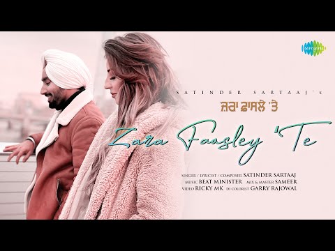 Zara Faasley Te | Satinder Sartaaj | Punjabi Romantic Songs | New Punjabi Song 2022 | 