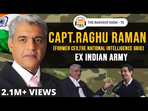 Captain Raghu Raman On Army Life, Siachen &amp; Combat Mentality | The Ranveer Show 75