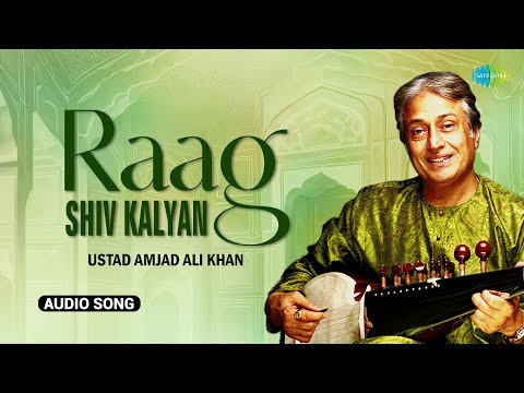 Raag Shiv Kalyan | Sarod Samrat - Ustad Amjad Ali Khan | Indian Classical Instrumental Music