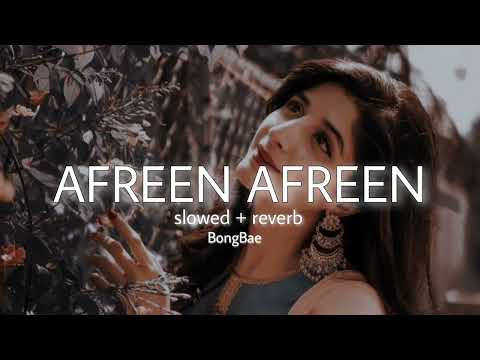 Afreen Afreen | Coke Studio | slowed + reverb 