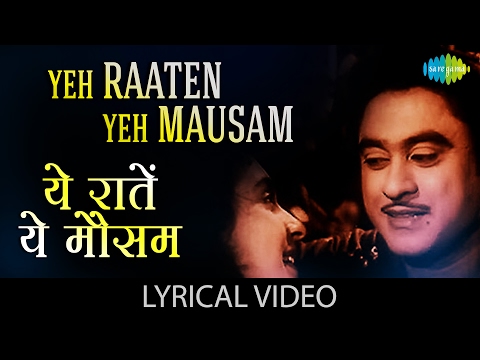 येह रातें येह मौसम | Yeh Raaten Yeh Mausam with lyrics| Dilli Ka Thug | Kishore Kumar | Nutan