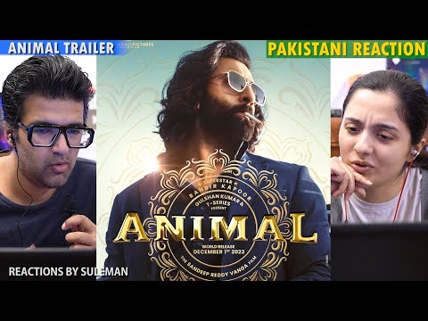 Pakistani Couple Reacts To ANIMAL Trailer | Ranbir Kapoor | Rashmika | Anil K | Bobby Deol