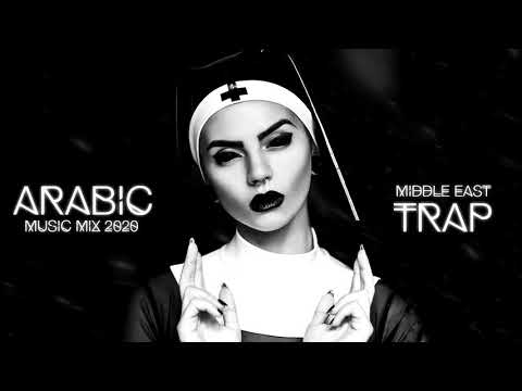 Arabic Trap Mix 2020 [Middle East Trap]