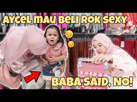 MENDADAK SHOPPING! Drama Aycel pilih baju sendiri!