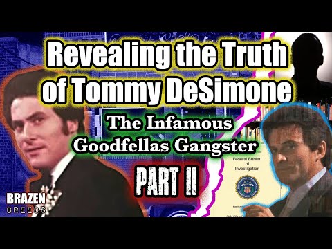 Revealing The Truth of Tommy DeSimone, The Infamous Goodfellas Gangster | Part 2 | Bio | 