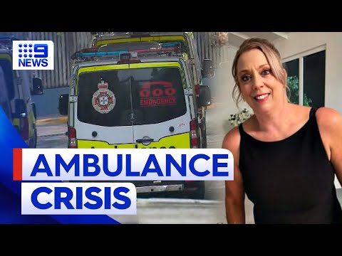 Mother dies while waiting for ambulance | 9 News Australia