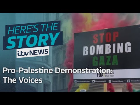 Pro-Palestine Demonstration: The Voices | ITV News