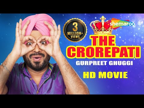 The Crorepati (Full HD Movie) Gurpreet Ghuggi |Latest Punjabi Movies| New Punjabi Comedy Movies