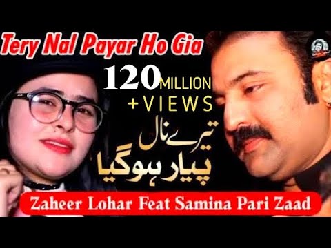 Tere Naal Pyar Ho Gya -Zaheer Lohar ft Samina Parizaad -Rutan Nashe Diyan Ayia- Punjabi Song 2019