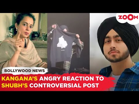 Kangana Ranaut SLAMS rapper Shubh for his latest CONTROVERSIAL post on Indira Gandhi's assassination