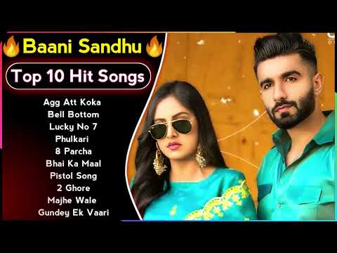 Baani Sandhu New Song 2023 | New Punjabi Jukebox | Baani Sandhu New Songs | New Punjabi Songs 2023