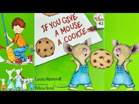 If you give a mouse a cookie | READ ALOUD STORY BOOK!