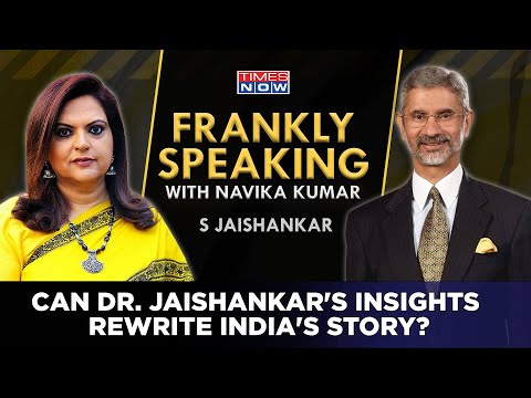 Dr. S. Jaishankar: Catalyst For India's Future - China, G20 &amp; Make In India? | Frankly Speaking