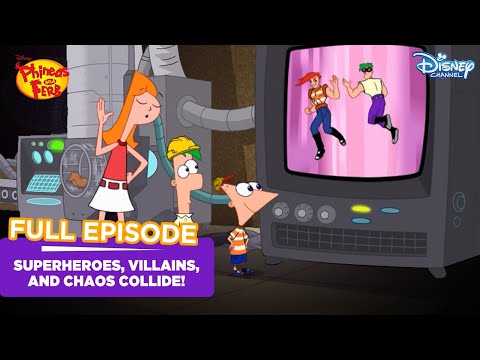 Phineas And Ferb | Superheroes, villains, and chaos collide! | Episode 26