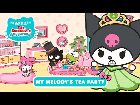 My Melody&rsquo;s Tea Party | Hello Kitty and Friends Supercute Adventures S2 EP 5