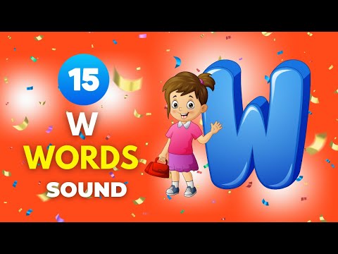 15, Letter W Words for Kindergarten | Letter W Words