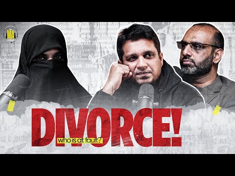 Divorce! Who is Responsible ? || The MA Podcast || S2 || Ep 40