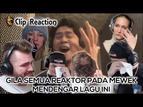 GILA SEMUA REAKTOR PADA MEWEK MENDENGAR LAGU INI