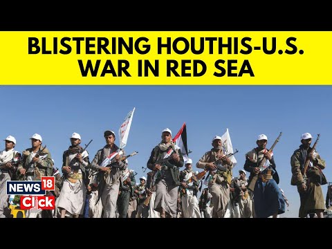 Houthis Attack Ships In red Sea | Houthis Claim Missile Attack On U.S. Ship In Red Sea | N18V