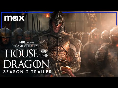 House of The Dragon - SEASON 2: TRAILER #2 | Game of Thrones Prequel