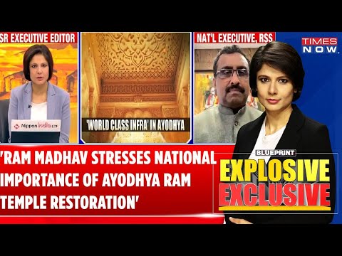 Ram Madhav Emphasizes National Significance of Ram Temple Restoration in Ayodhya | Blueprint