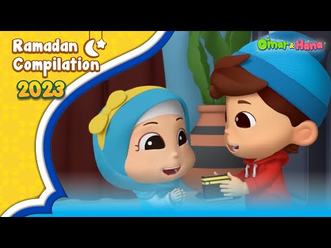 Omar &amp;amp; Hana Ramadan Compilation 2023 | Islamic Series &amp;amp; Songs For Kids