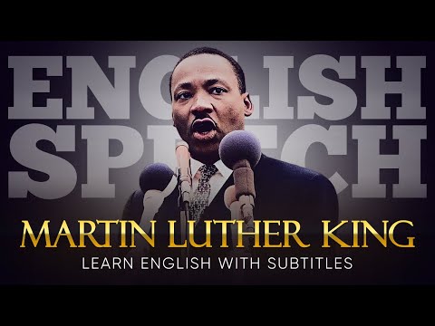 ENGLISH SPEECH | MARTIN LUTHER KING JR.: I Have a Dream! (English Subtitles)