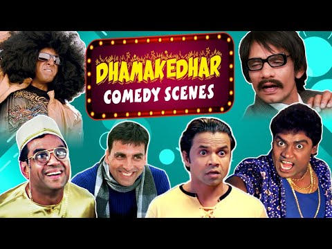 Dhamakedhar Comedy Scenes | Best Comedy | Akshay Kumar - Paresh Rawal - Johny Lever - Vijay Raaz