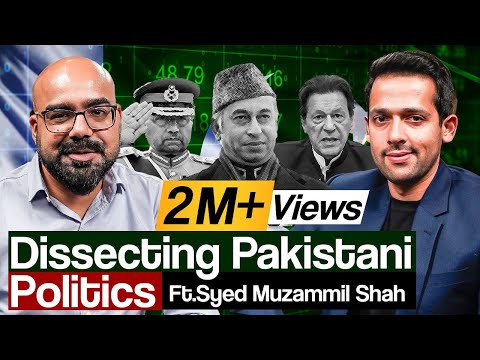 Dissecting Pakistani Politics ft. Syed Muzammil Shah | Junaid Akram's Podcast #150
