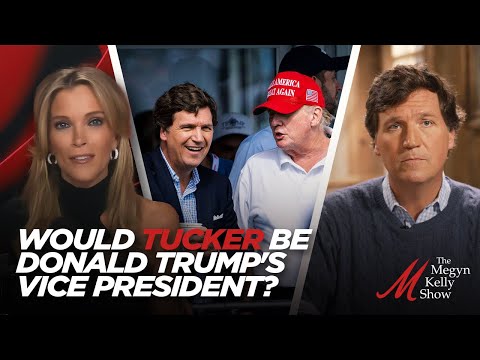 Megyn Kelly Asks Tucker Carlson: Would He Be Donald Trump's Vice President?